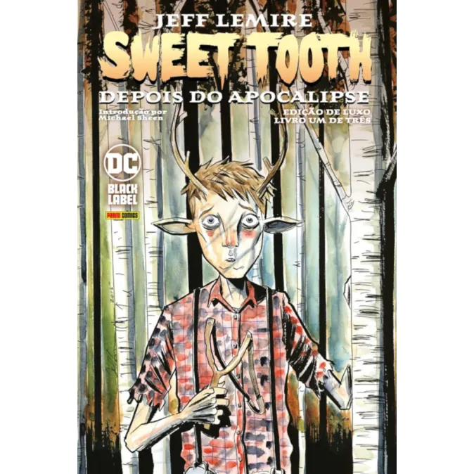 Sweet Tooth Edição de Luxo Vol. 01 Sweet Tooth Edição de Luxo Vol. 01