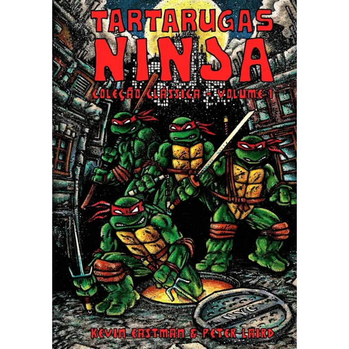 Tartarugas Ninjas: Coleção Clássica Vol. 01 Tartarugas Ninjas: Coleção Clássica Vol. 01