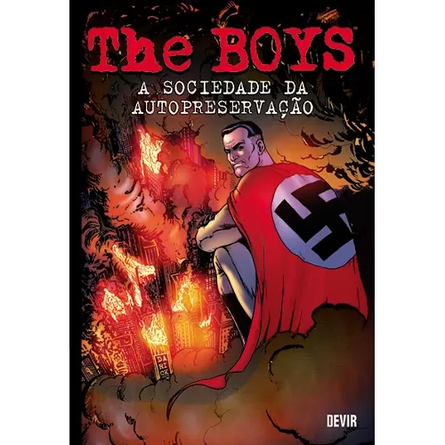 Boys, The Vol. 06 - A Sociedade da Autopreservação
