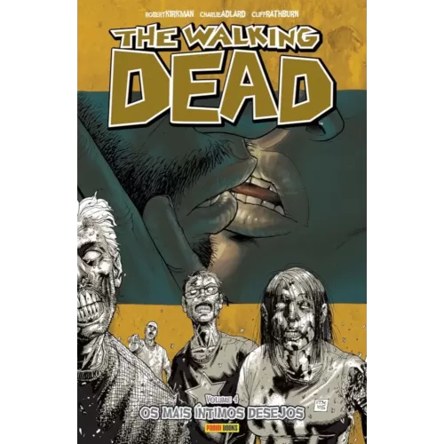 Walking Dead, The - Vol. 04 - Os Mais Íntimos Desejos