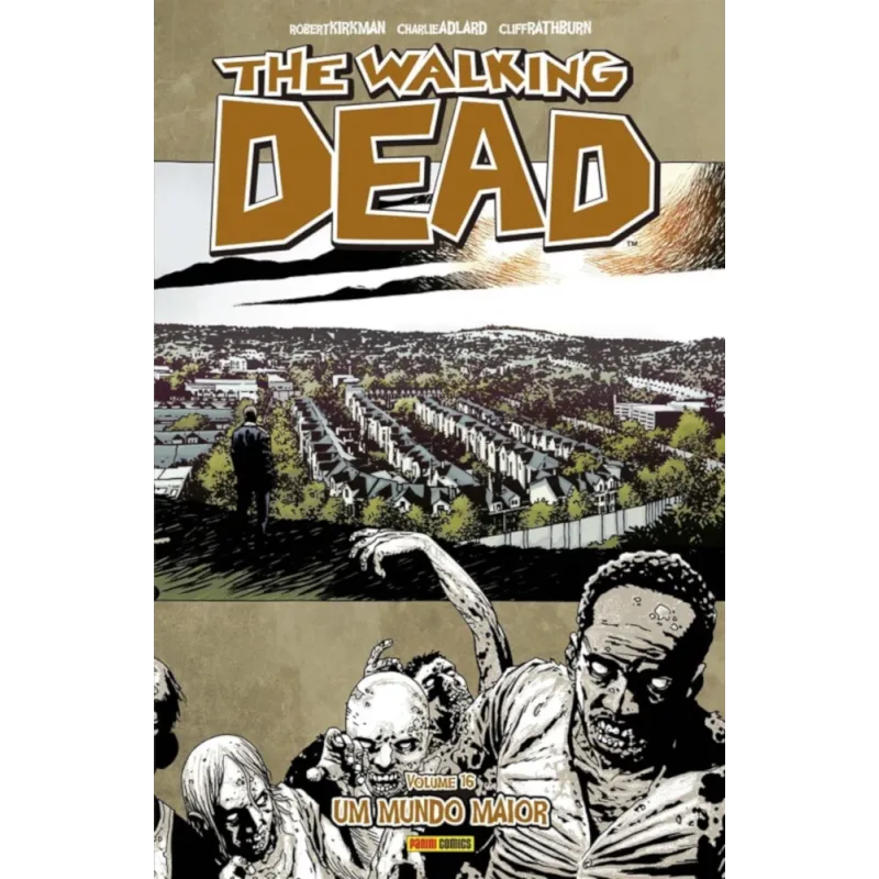 Walking Dead, The - Vol. 16 - Um Mundo Maior