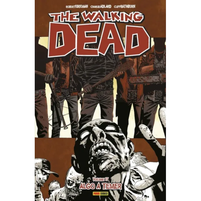 Walking Dead, The - Vol. 17 - Algo a Temer Walking Dead, The - Vol. 17 - Algo a Temer