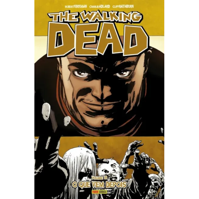 Walking Dead, The - Vol. 18 - O Que Vem Depois
