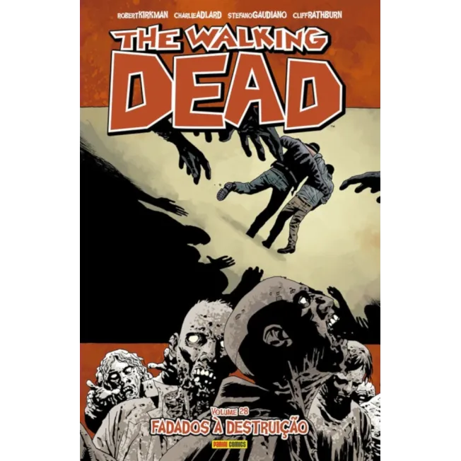 Walking Dead, The - Vol. 28 - Fadados à Destruição Walking Dead, The - Vol. 28 - Fadados à Destruição