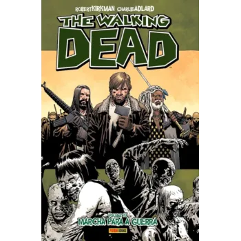 Walking Dead, The - Vol. 19 - Marcha Para a Guerra