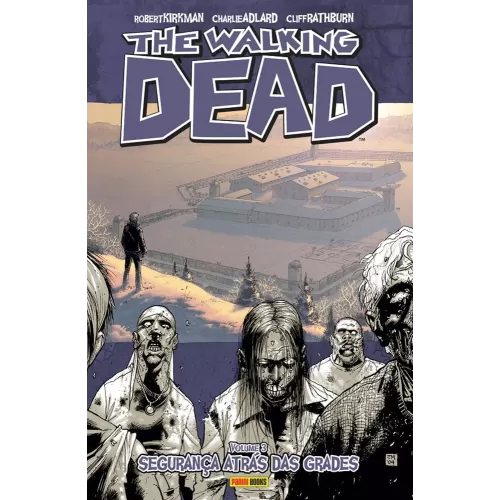 Walking Dead, The - Vol. 03 - Segurança Atrás das Grades