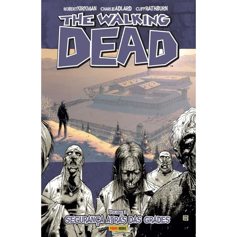 Walking Dead, The - Vol. 03 - Segurança Atrás das Grades