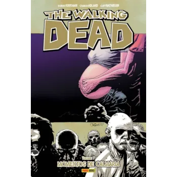 Walking Dead, The - Vol. 07 - Momentos de Calmaria