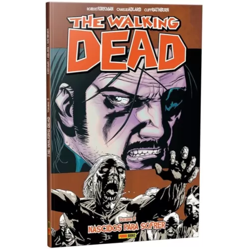 Walking Dead, The - Vol. 08 - Nascidos para Sofrer