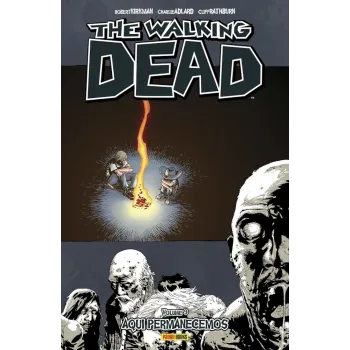Walking Dead, The - Vol. 09 - Aqui Permanecemos Walking Dead, The - Vol. 09 - Aqui Permanecemos