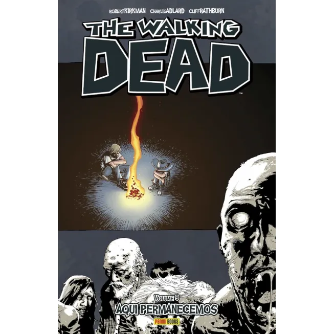 Walking Dead, The - Vol. 09 - Aqui Permanecemos Walking Dead, The - Vol. 09 - Aqui Permanecemos