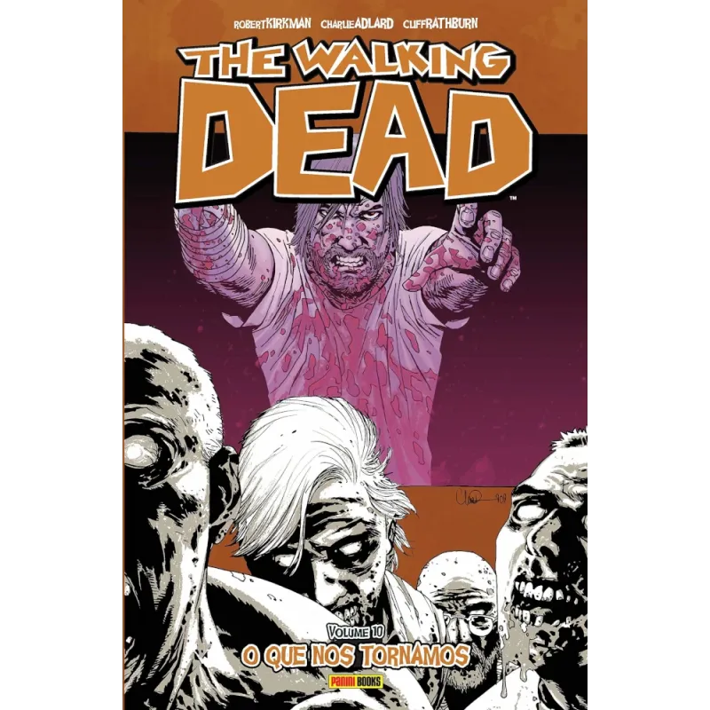 Walking Dead, The - Vol. 10 - O Que Nos Tornamos