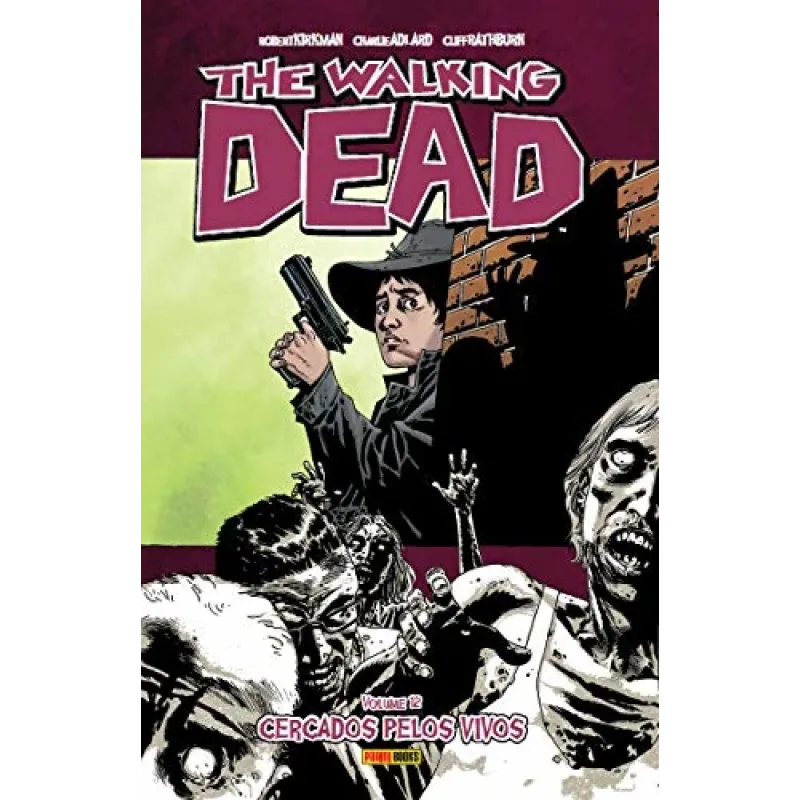 Walking Dead, The - Vol. 12 - Cercado Pelos Vivos