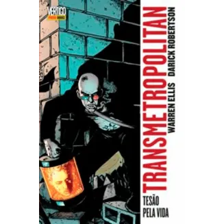 Transmetropolitan Vol. 02 - Tesão pela Vida Transmetropolitan Vol. 02 - Tesão pela Vida