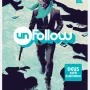 Unfollow - Deus está Assistindo