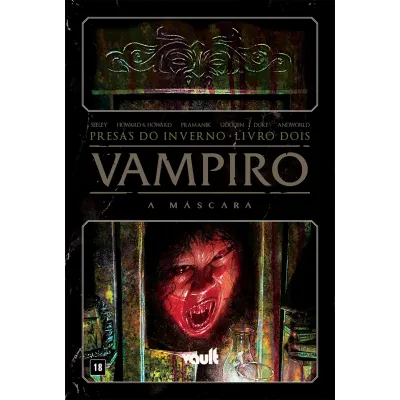 Vampiro: A Máscara HQ - Presas no Inverno: Livro 02 - Galápagos Jogos Vampiro: A Máscara HQ - Presas no Inverno: Livro 02 - Galápagos Jogos