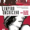 Vampiro Americano Vol. 01 - Edição De Luxo