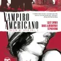 Vampiro Americano Vol. 01 - Edição De Luxo