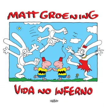 Vida no Inferno Vida no Inferno