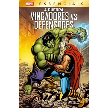 Guerra Vingadores Vs Defensores, A (Marvel Essenciais)