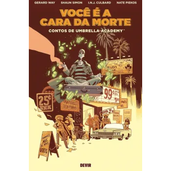 Você é a Cara da Morte: Contos de Umbrella Academy Vol. 01