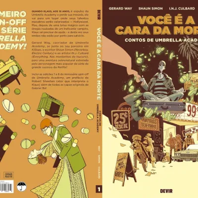 Você é a Cara da Morte: Contos de Umbrella Academy Vol. 01 Você é a Cara da Morte: Contos de Umbrella Academy Vol. 01