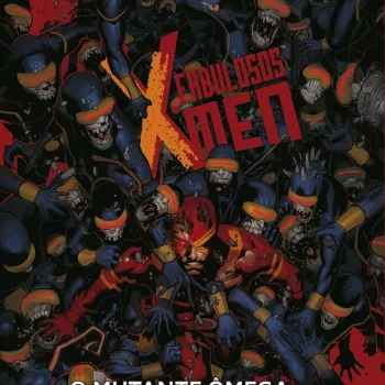 Fabulosos X-Men - O Mutante Ômega Fabulosos X-Men - O Mutante Ômega