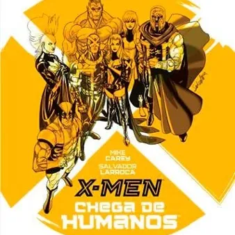 X-Men - Chega de Humanos X-Men - Chega de Humanos