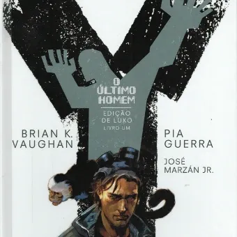 Y O Último Homem - Edição de Luxo - Livro 01