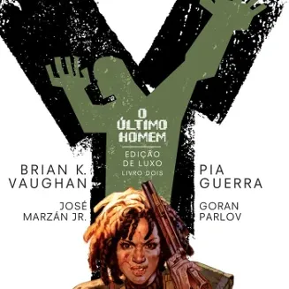 Y O Último Homem - Edição de Luxo - Livro 02 Y O Último Homem - Edição de Luxo - Livro 02