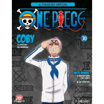 Coleção Oficial One Piece de Miniaturas, A - N° 30 Coby, o Oficial da Marinha