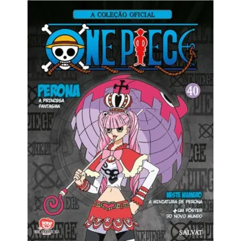 Coleção Oficial One Piece de Miniaturas, A - N° 40 Perona, A Princesa Fantasma